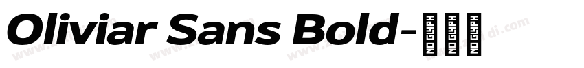 Oliviar Sans Bold字体转换 Oliviar Sans Bold字体转换